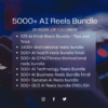 5000 Hindi Viral AI Reels Bundle